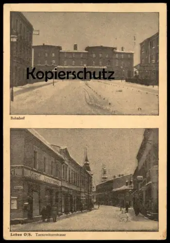 ALTE POSTKARTE LOBEN OBERSCHLESIEN BAHNHOF TARNOWITZERSTRASSE JOSEF JEZIOROWSKI Lubliniec Polska Poland Schlesien gare