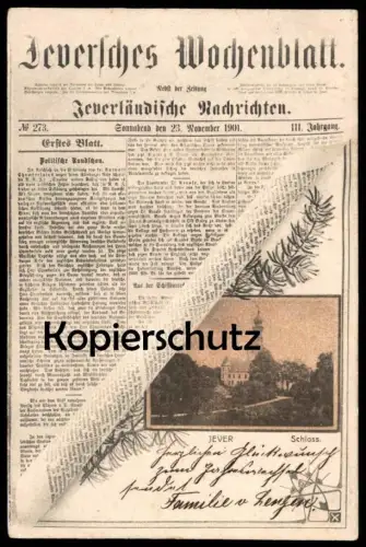 ALTE POSTKARTE JEVER 1901 JEVERLÄNDISCHE NACHRICHTEN JEVERSCHES WOCHENBLATT SCHLOSS Zeitung newspaper cpa postcard AK