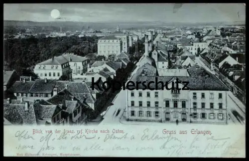 ALTE MONDSCHEIN-POSTKARTE GRUSS AUS ERLANGEN BLICK VON DER FRANZÖSISCH REFORMIERTEN KIRCHE NACH OSTEN moonlight lune