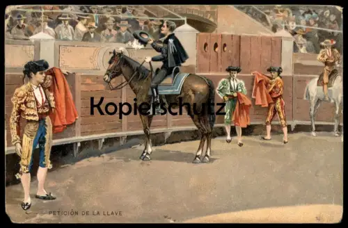 ALTE POSTKARTE PETICIÓN DE LA LLAVE STIERKAMPF Torero corrida bullfight tauromachie Pferd postcard AK Ansichtskarte