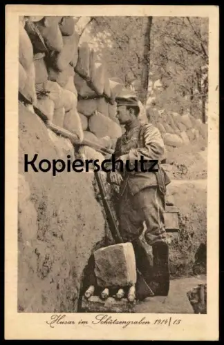 ALTE POSTKARTE HUSAR IM SCHÜTZENGRABEN 1914/15 WK I Stellung Unterstand Soldat soldier Stempel Regiment von Hindenburg