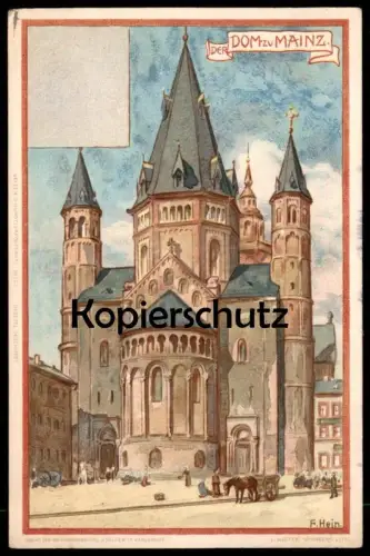 ALTE LITHO POSTKARTE DER DOM ZU MAINZ SIGN. F. HEIN cpa AK Ansichtskarte postcard