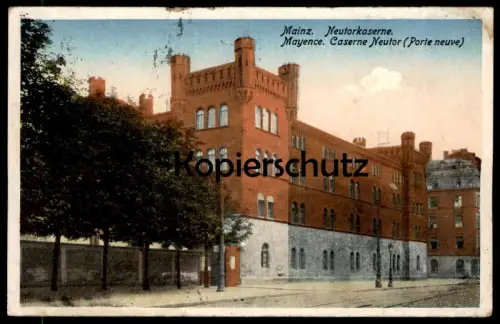 ALTE POSTKARTE MAINZ NEUTORKASERNE MAYENCE CASERNE NEUTOR PORTE NEUVE Poste aux Armees cpa AK Ansichtskarte postcard