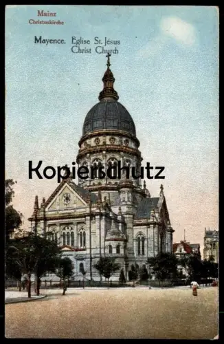 ALTE POSTKARTE MAINZ CHRISTUSKIRCHE MAYENCE EGLISE ST. JÉSUS CHRIST CHURCH cpa AK Ansichtskarte postcard