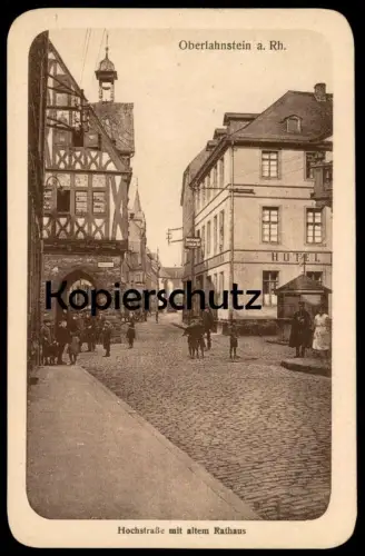 ALTE POSTKARTE OBERLAHNSTEIN A. RH. HOCHSTRASSE MIT ALTEM RATHAUS Hotel Ansichtskarte postcard cpa AK