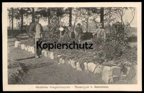 ALTE POSTKARTE WESTLICHER KRIEGSSCHAUPLATZ MASSENGRAB B. DANNEVOUX Soldat soldier Grab tombe grave tomb cpa AK postcard