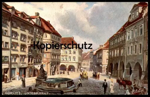 ALTE POSTKARTE GÖRLITZ UNTERMARKT OILETTE RAPHAEL TUCK Tucks Zgorzelec Ansichtskarte cpa postcard AK