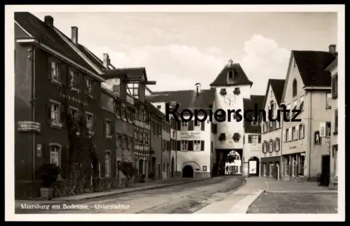ALTE POSTKARTE MEERSBURG AM BODENSEE UNTERSTADTTOR HAUS MAYER HOTEL SCHIFF CONDITOREI HUMMEL Tor gate postcard cpa