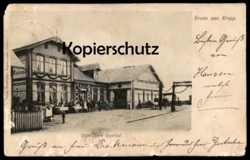 ALTE POSTKARTE GRUSS AUS KROPP SCHWITZERS GASTHOF Schwitzer 1905 AK Ansichtskarte postcard cpa