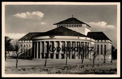 ALTE POSTKARTE GAU-THEATER SAAR-PFALZ SAARBRÜCKEN GAUTHEATER Ansichtskarte AK postcard cpa