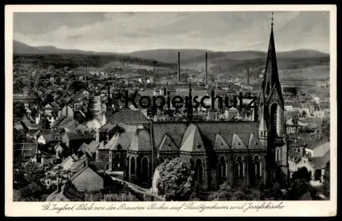 ALTE POSTKARTE ST. INGBERT BLICK VON DER BRAUEREI BECKER AUF STADTZENTRUM & JOSEFSKIRCHE Ansichtskarte postcard cpa AK