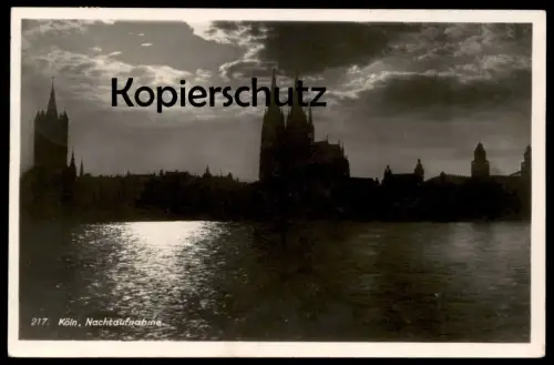 ALTE POSTKARTE KÖLN NACHTAUFNAHME RHEINGOLD SERIE BEI NACHT at night nuit Nr. 217 postcard Ansichtskarte cpa AK