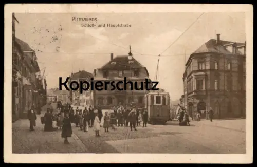 ALTE POSTKARTE PIRMASENS SCHLOSS- UND HAUPTSTRASSE tram tramway Briefmarke Volksstaat Bayern postcard cpa AK