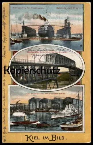 ALTE POSTKARTE KIEL IM BILD SCHWIMMDOCK FÜR DRAIDNOUGHTS SCHIFFBAUHÖFE GERMANIA WERFT HOCHBRÜCKE dockyard postcard cpa a