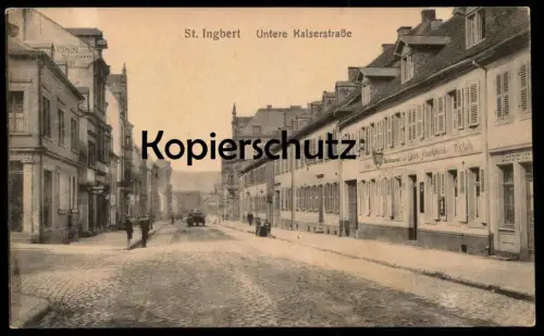ALTE POSTKARTE ST. INGBERT UNTERE KAISERSTRASSE Restaurant Zur Glocke Hans Weirich cpa AK Ansichtskarte postcard