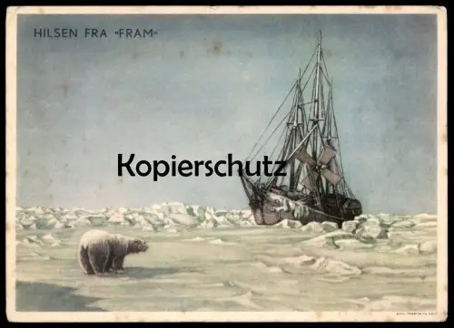 ALTE POSTKARTE HILSEN FRA FRAM EXPEDITION POLAR FRIDTJOF NANSEN NORWEGIAN EXPLORER Entdecker Polarforscher postcard