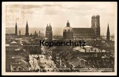 ALTE POSTKARTE MÜNCHEN FRAUENKIRCHE THEATINERKIRCHE RATHAUS U. PETERSTURM ODEONSPLATZ MIT FELDHERRNHALLE cpa AK