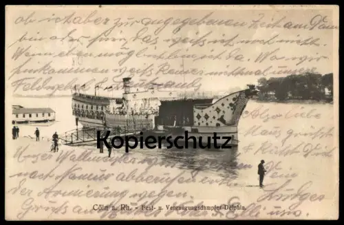 ALTE POSTKARTE CÖLN AM RHEIN FEST- UND VERGNÜGUNGSDAMPFER DELPHIN Köln Dampfer steam ship Ansichtskarte cpa AK postcard