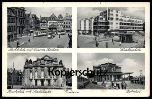 ALTE POSTKARTE DÜREN 1940 HOESCHPLATZ WIRTELTORPLATZ BAHNHOF MARKTPLATZ MIT RATHAUS gare station Ansichtskarte postcard