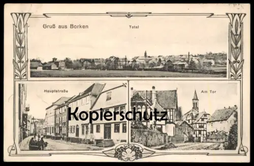 ALTE POSTKARTE GRUSS AUS BORKEN 1911 TOTAL HAUPTSTRASSE AM TOR BEZIRK CASSEL Kassel Hessen cpa AK Ansichtskarte postcard