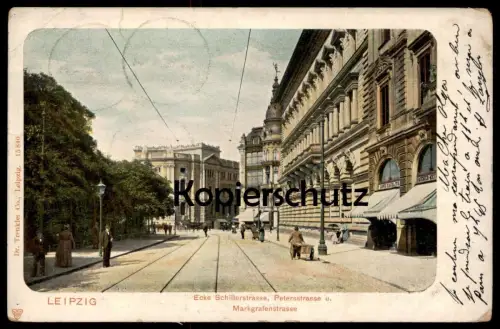 ALTE POSTKARTE LEIPZIG ECKE SCHILLERSTRASSE PETERSSTRASSE U. MARKGRAFENSTRASSE cpa Ansichtskarte postcard AK