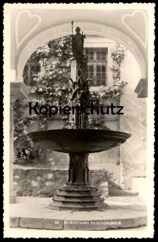 ÄLTERE POSTKARTE ST. WOLFGANG PILGERBRUNNEN BRUNNEN fontaine fountain Ansichtskarte postcard cpa AK