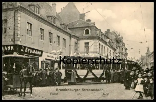 ALTE POSTKARTE BRANDENBURGER STRASSENBAHN EINST UND JETZT BRANDENBURG GESCHÄFT NEUMANN CLARA LIEDKE tramway Pferdebahn