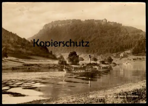 ÄLTERE POSTKARTE SÄCHSISCHE SCHWEIZ BLICK ZUR FESTUNG KÖNIGSTEIN Dampfschiff steam ship cpa postcard Ansichtskarte AK