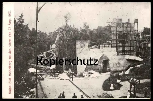 ALTE POSTKARTE RUINE SLOT HEIDELBERG STORM VAN 27.08.1912 STURM SCHLOSS-RUINE Nijmegen postcard Ansichtskarte AK cpa