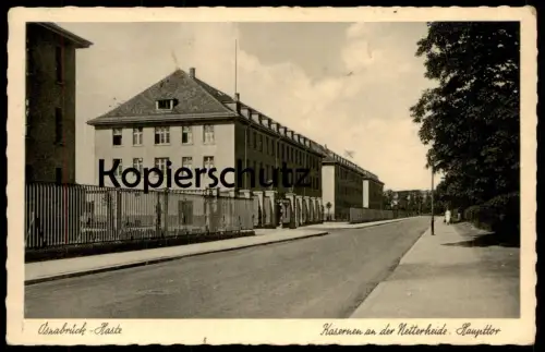 ALTE POSTKARTE OSNABRÜCK HASTE KASERNEN AN DER NETTERHEIDE HAUPTTOR Kaserne Netter Heide Ansichtskarte postcard cpa AK