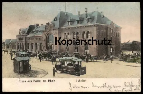 ALTE POSTKARTE GRUSS AUS KASTEL AM RHEIN BAHNHOF Strassenbahn Kutsche Mainz gare station Ansichtskarte cpa postcard AK