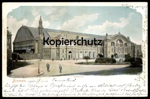 ALTE POSTKARTE BREMEN BAHNHOF 1900 station gare Ansichtskarte cpa postcard AK