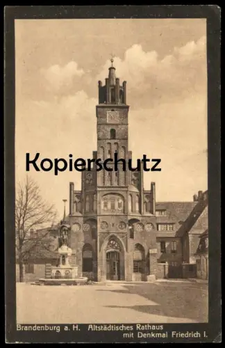 ALTE POSTKARTE BRANDENBURG AN DER HAVEL ALTSTÄDTISCHES RATHAUS MIT DENKMAL FRIEDRICH I. Ansichtskarte cpa postcard AK