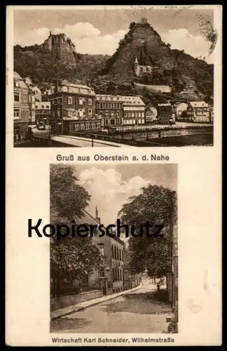 ALTE POSTKARTE GRUSS AUS OBERSTEIN AN DER NAHE WIRTSCHAFT KARL SCHNEIDER WILHELMSTRASSE IDAR-OBERSTEIN postcard cpa AK