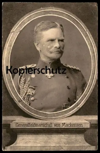 ALTE POSTKARTE GENERALFELDMARSCHALL VON MACKENSEN Orden 1. Weltkrieg guerre cpa AK Ansichtskarte postcard