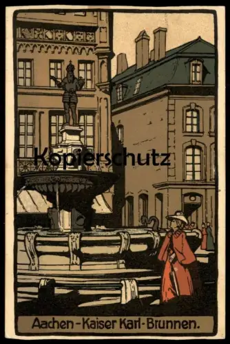 ALTE POSTKARTE AACHEN-KAISER KARL-BRUNNEN Steindruck Steinzeichnung postcard AK Ansichtskarte cpa