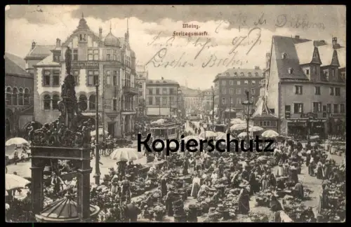 ALTE POSTKARTE MAINZ FREITAGSMARKT MARKT marché market Strassenbahn tram tramway postcard Ansichtskarte cpa AK