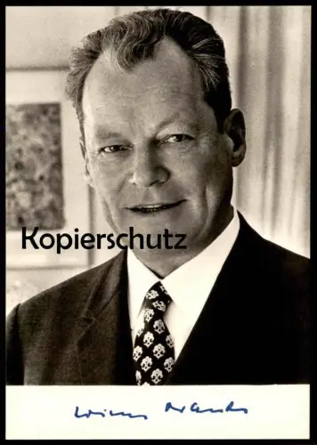 ALTE POSTKARTE DR. H. C. WILLY BRANDT MDB BUNDESKANZLER VORSITZENDER DER SPD Autogramm autograph Kanzler chancellor cpa