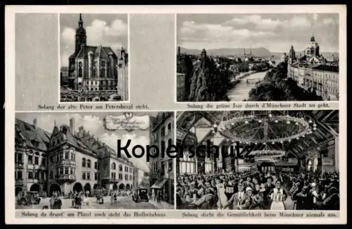ALTE POSTKARTE MÜNCHEN SOLANG DER ALTE PETER AM PETERSBERGL STEHT. DIE GRÜNE ISAR DURCH DIE... AM PLATZL GEMÜTLICHKEIT..