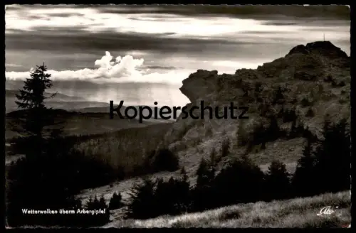 ALTE POSTKARTE WETTERWOLKEN ÜBERM ARBERGIPFEL ARBER BAYERISCH EISENSTEIN BODENMAIS Bayern Wetter weather clouds Wolken