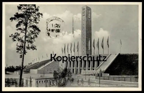 ALTE POSTKARTE BERLIN EINGANG DES REICHSSPORTFELDES MIT GLOCKENTURM Reichssportfeld Stadion cpa Ansichtskarte postcard