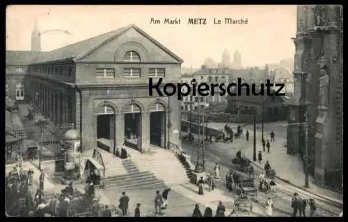 ALTE POSTKARTE METZ AM MARKT LE MARCHÉ PFERDEKUTSCHE COCHE HORSE-DRAWN CARRIAGE Ansichtskarte postcard cpa AK