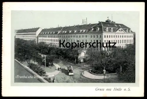 ALTE POSTKARTE HALLE SAALE FRANCKE'SCHE STIFTUNGEN Franckesche Strassenbahn Tram tramway Ansichtskarte postcard cpa AK