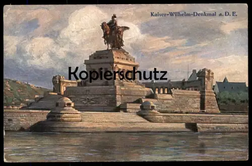 ALTE KÜNSTLER POSTKARTE COBLENZ AM RHEIN DAS KAISER WILHELM DENKMAL Koblenz monument 1906 Ansichtskarte cpa postcard AK