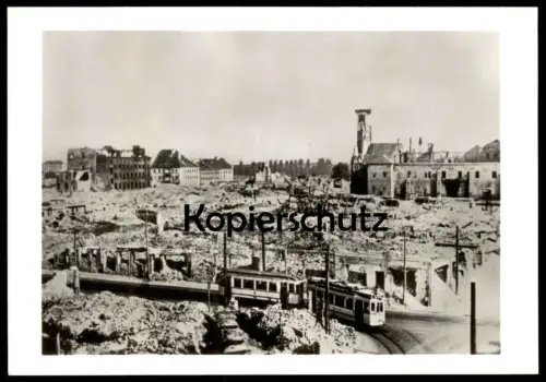ÄLTERE POSTKARTE FRANKFURT ODER BLICK AUF DIE ZERSTÖRTE INNENSTADT STRASSENBAHN RICHTSTRASSE KARL-MARX-STRASSE 1945 WW