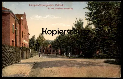 ALTE POSTKARTE TRUPPENÜBUNGSPLATZ ZEITHAIN AN DER GARNISONSVERWALTUNG Truppen-Übungsplatz Sachsen Ansichtskarte AK cpa