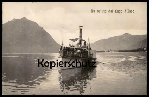 ALTE POSTKARTE UN SALUTO DAL LAGO D'ISEO Sebino Dampfer Schiff Fähre ship Ansichtskarte postcard cpa AK