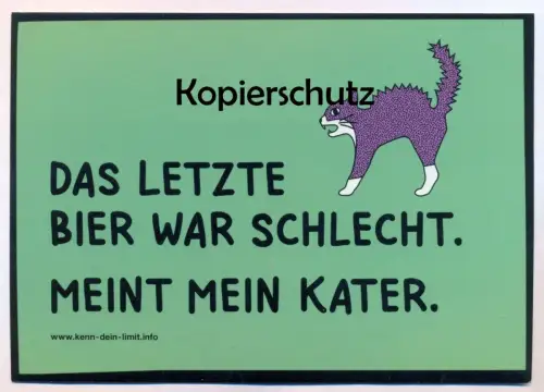 POSTKARTE DAS LETZTE BIER WAR SCHLECHT KATER KATZE CAT ALKOHOL DRUNKEN beer alcohol bière alcool Ansichtskarte postcard