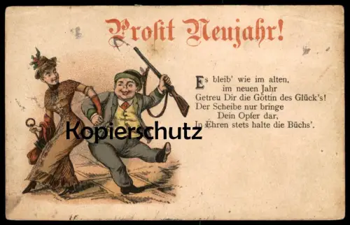 ALTE POSTKARTE PROSIT NEUJAHR JÄGER EHEFRAU BÜCHSE femme Humor hunter Jagd chasseur Spruch AK Ansichtskarte cpa postcard