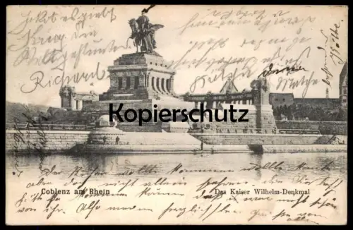 ALTE POSTKARTE COBLENZ AM RHEIN DAS KAISER WILHELM DENKMAL Koblenz monument 1906 Ansichtskarte cpa postcard AK
